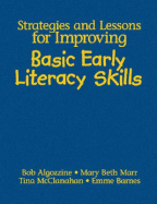 Strategies and Lessons for Improving Basic Early Literacy Skills