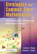 Strategies for Common Core Mathematics: Implementing the Standards for Mathematical Practice, 9-12