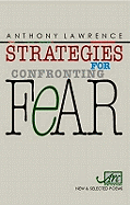 Strategies For Confronting Fear