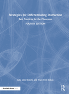 Strategies for Differentiating Instruction: Best Practices for the Classroom