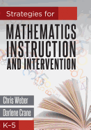 Strategies for Mathematics Instruction and Intervention, K-5