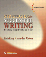 Strategies for Successful Writing: A Rhetoric, Research Guide and Reader