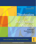 Strategies for Successful Writing: A Rhetoric, Research Guide, and Reader