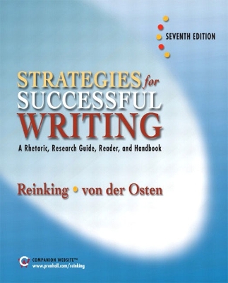 Strategies for Successful Writing: A Rhetoric, Research Guide, Reader and Handbook - von der Osten, Robert, and Reinking, James A