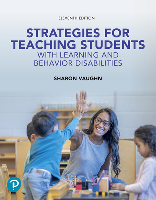 Strategies for Teaching Students with Learning and Behavior Disabilities - Vaughn, Sharon, and Bos, Candace