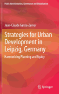 Strategies for Urban Development in Leipzig, Germany: Harmonizing Planning and Equity