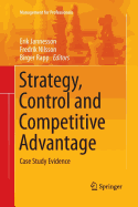 Strategy, Control and Competitive Advantage: Case Study Evidence