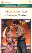 Strategy for Marriage - Way, Margaret