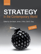 Strategy in the Contemporary World: An Introduction to Strategic Studies