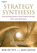 Strategy Synthesis: Resolving Strategy Paradoxes to Create Competitive Advantage