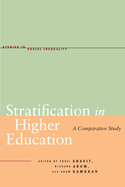 Stratification in Higher Education: A Comparative Study