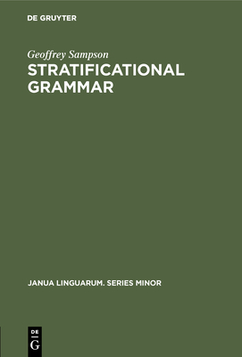 Stratificational Grammar: A Definition and an Example - Sampson, Geoffrey