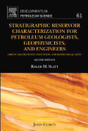 Stratigraphic Reservoir Characterization for Petroleum Geologists, Geophysicists, and Engineers