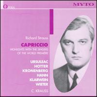 Strauss: Capriccio (Highlights) - Carl Kronenberg (vocals); Clemens Krauss (piano); Franz Klarwein (vocals); Georg Hann (vocals); Georg Wieter (vocals); Hans Hotter (vocals); Viorica Ursuleac (vocals); Bavarian State Opera Orchestra; Clemens Krauss (conductor)