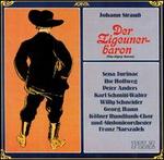 Strauss: Der Zigeunerbaron - Georg Hann (bass); Ilse Hollweg (soprano); Ingeborg Lasser (alto); Karl Schmitt-Walter (baritone); Peter Anders (tenor); Sena Jurinac (soprano); WDR Rundfunkchor K�ln (choir, chorus); WDR Orchestra, K�ln; Franz Marszalek (conductor)