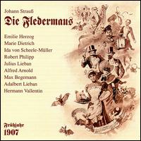 Strauss: Die Fledermaus - Hermann Vallentin (vocals); Julius Lieban (vocals); Marie Dietrich (vocals); Robert Philips (vocals);...