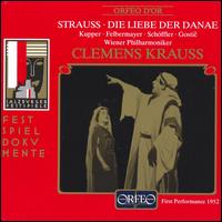 Strauss: Die Liebe der Danae - Annelies Kupper (vocals); Anny Felbermayer (vocals); August Jaresch (vocals); Dorothea Siebert (vocals);...