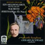 Strauss: Ein Heldenleben; Macbeth; Serenade in E flat major