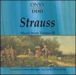 Strauss: Music from Vienna III