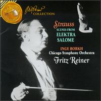 Strauss: Scenes from Salome and Elektra - Frances Yeend (soprano); Inge Borkh (soprano); Paul Sch�ffler (baritone); Chicago Lyric Opera Chorus (choir, chorus);...