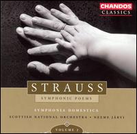 Strauss: Symphonic Poems, Vol. 2 - Edwin Paling (violin); John Harrington (viola); Raphael Wallfisch (cello); Scottish National Orchestra; Neeme J�rvi (conductor)