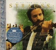 Strauss: The King of the Three Quarter Time