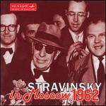 Stravinsky in Moscow, 1962