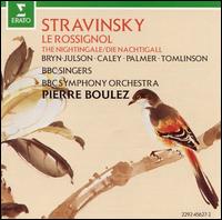 Stravinsky: Le Rossignol - Bela Dekany (violin); Brindley Sherratt (bass); Elizabeth Laurence (mezzo-soprano); Felicity Palmer (soprano); Gareth Roberts (tenor); Ian Caley (tenor); Ian Kennedy (tenor); John Tomlinson (bass); Michael George (bass); Neil Howlett (baritone)