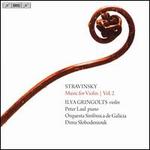 Stravinsky: Music for Violin, Vol. 2