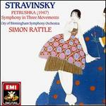 Stravinsky: Petrushka; Symphony in Three Movements