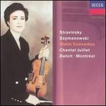 Stravinsky, Szymanowski: Violin Concertos