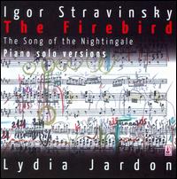 Stravinsky: The Firebird  (Solo Piano Versions) - Lydia Jardon (piano); Shigeru Kawai (piano)