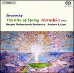 Stravinsky: The Rite of Spring; Petrushka (1911)
