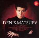 Stravinsky: Three Movements from Petrouchka; Tchaikovsky: The Seasons