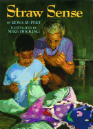 Straw Sense - Rupert, Rona