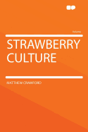 Strawberry Culture