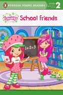 Strawberry Shortcake: School Friends