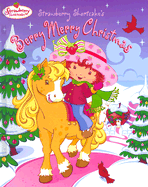 Strawberry Shortcake's Berry Merry Christmas