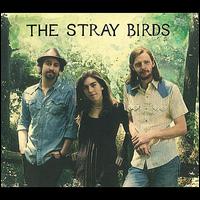 Stray Birds - Stray Birds