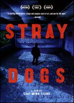 Stray Dogs - Tsai Ming-Liang