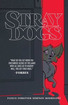 Stray Dogs - Fleecs, Tony, and Forstner, Trish