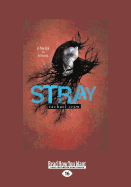 Stray: Spark Trilogy (book 2)