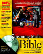 Streaming Media Bible - Mack, Steve