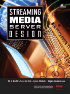 Streaming Media Server Design