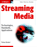 Streaming Media: Technologies, Standards, Applications