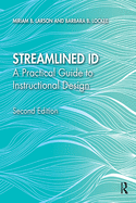 Streamlined Id: A Practical Guide to Instructional Design