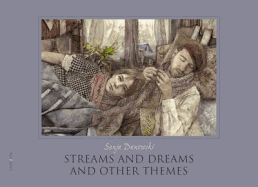 Streams and Dreams and Other Themes