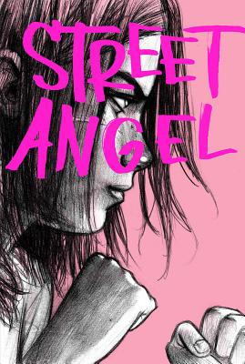 Street Angel: (2c Edition) - Maruca, Brian, and Rugg, Jim
