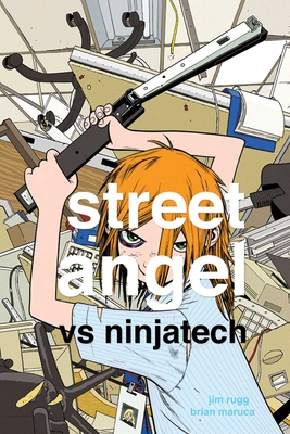 Street Angel Vs Ninjatech - Maruca, Brian, and Rugg, Jim