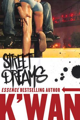 Street Dreams - K'Wan